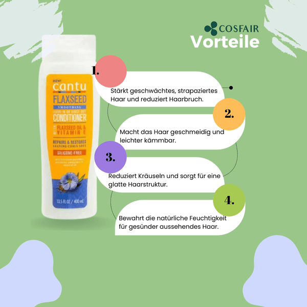 Cantu Flaxseed Smoothing Leave - in Rinse - out Conditioner 400ml - CosFair GmbH